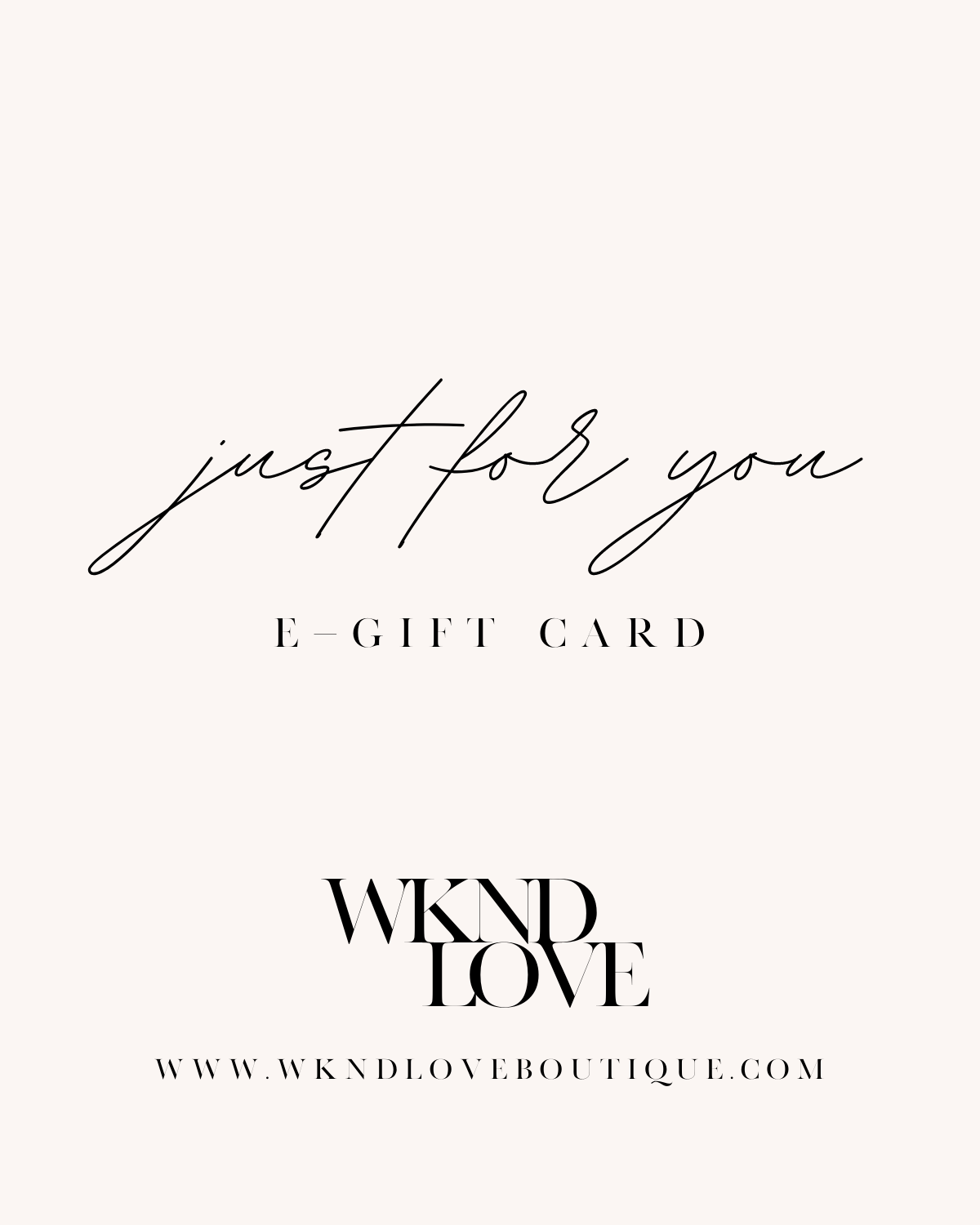 WKND LOVE Gift Card